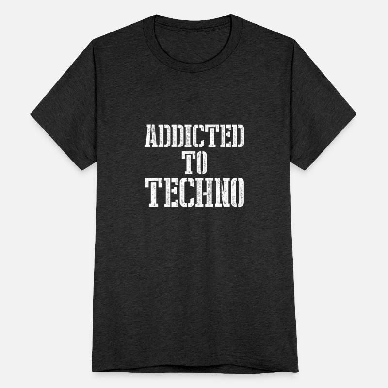 Addicted to Techno Unisex Tri-Blend T-Shirt