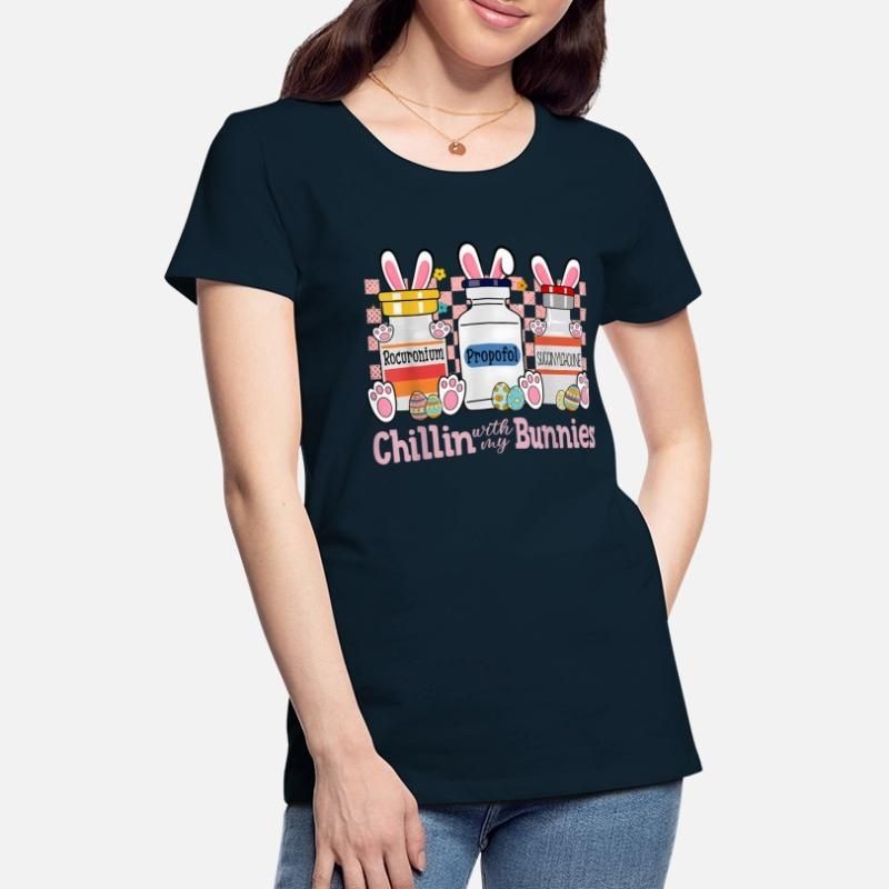 Chillin With My Bunnies Icu Nurse Happy Easter Day Womens Premium T-Shirt