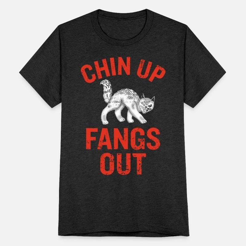 Chin Up Fangs Out Unisex Tri-Blend T-Shirt