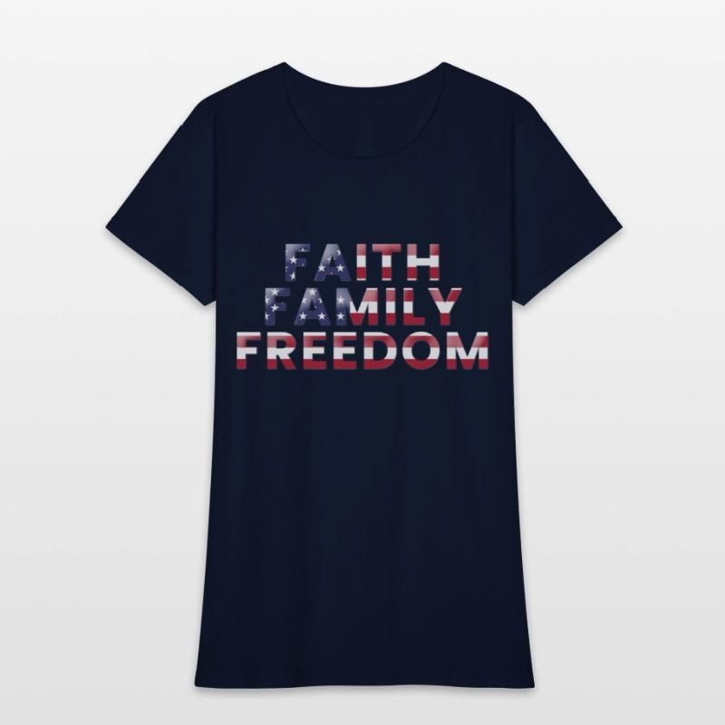 Faith Family Freedom Womens T-Shirt