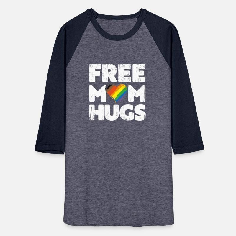 Free Mom Hugs Shirt Free Mom Hugs Inclusive Unisex Baseball T-Shirt
