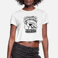funny German Shepherd quote Womens Cropped T-Shirt