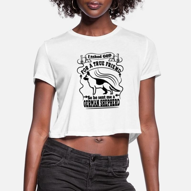 funny German Shepherd quote Womens Cropped T-Shirt