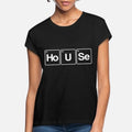 House music elements chemistry periodic table Womens Loose Fit T-Shirt