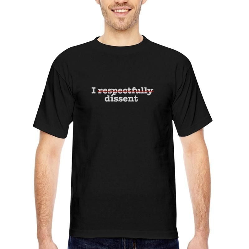 I disrespectfully dissent white text Bayside Unisex Heavyweight USA Made T-Shirt