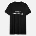I would download a car Unisex Jersey T-Shirt