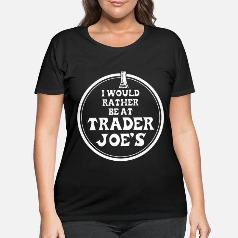 I would rather be at Joes Womens Plus Size T-Shirt