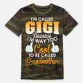 Im Called Gigi cuz Cool To Be Called Grandmother Alternative Unisex Eco Camo T-Shirt