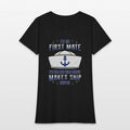 Im The First Mate Womens T-Shirt