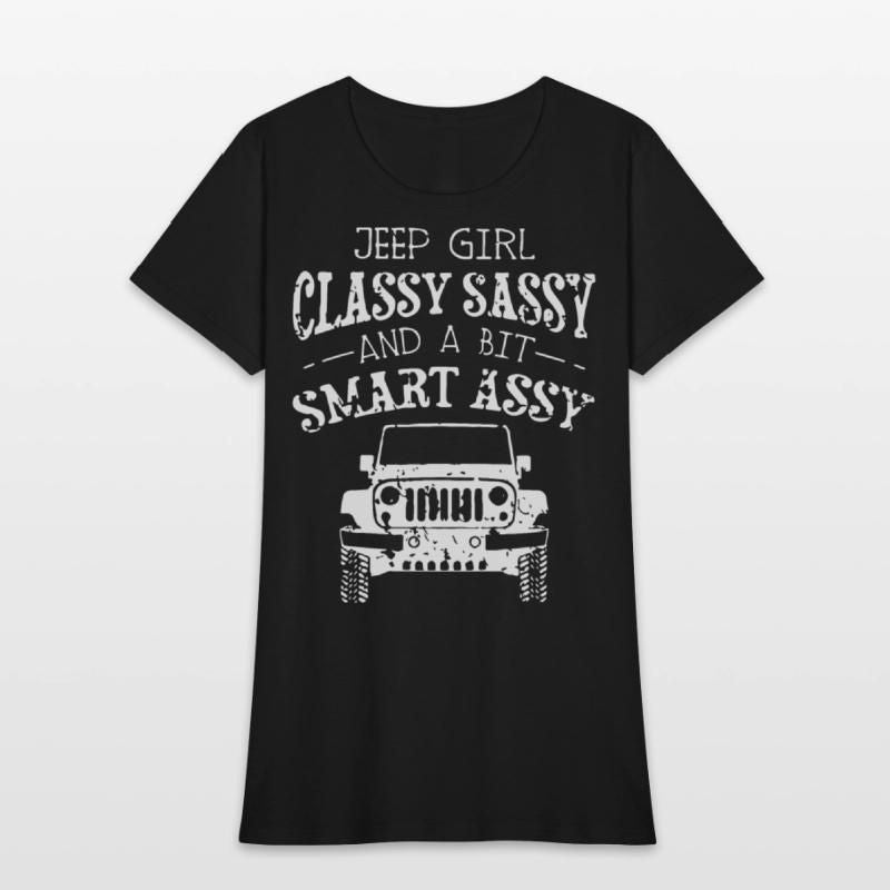 jeep girl classy sassy and a bit smart assy car Womens T-Shirt