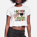 Lactose Intolerant Funny Sarcastic Meme Womens Cropped T-Shirt