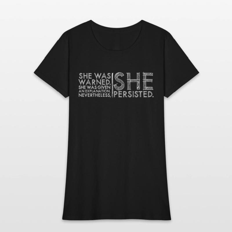 Nevertheless She Persisted #LetLizSpeak Womens T-Shirt