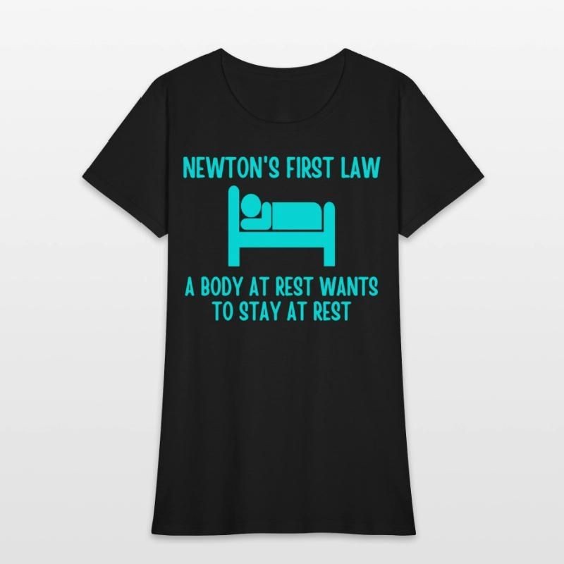 Newtons First Law Womens T-Shirt