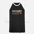 Occupy Mars Unisex Baseball T-Shirt
