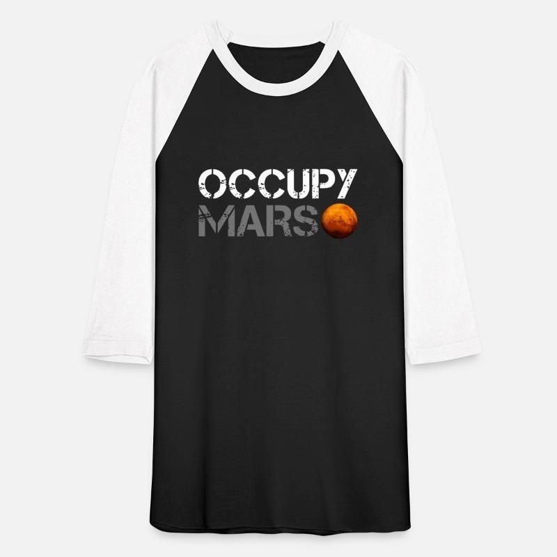 Occupy Mars Unisex Baseball T-Shirt