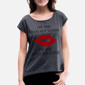 On the Crazy Hot Matrix Im The Danger Zone Red Li Womens Rolled Sleeve T-Shirt