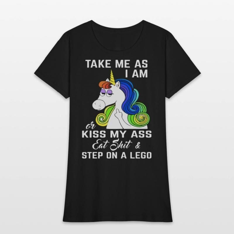 take me as I am unicorn meme t shirts Womens T-Shirt