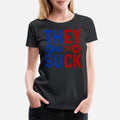 They both suck anti political party Womens Premium T-Shirt