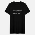 Things To Do Today Kick Ass Champion Unisex T-Shirt